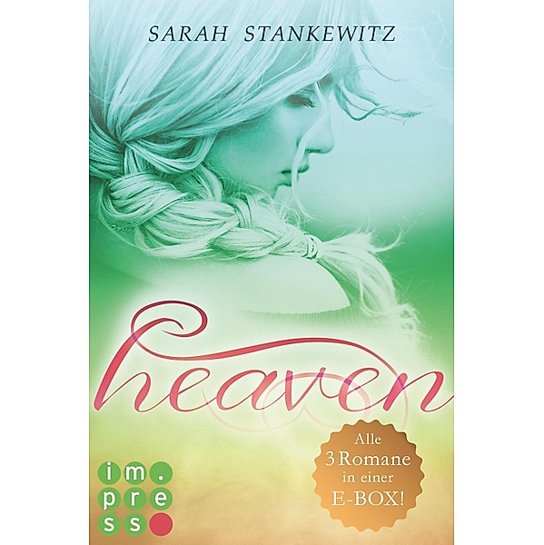 Alle Bände in einer E-Box! / Heaven, Sarah Stankewitz