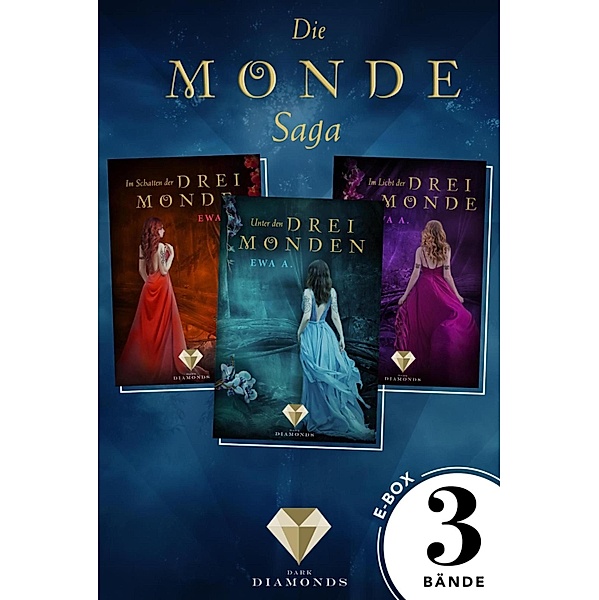 Alle drei »Monde«-Bände der elektrisierenden Bestseller-Reihe in einer E-Box (Die Monde-Saga) / Die Monde-Saga, Ewa A.