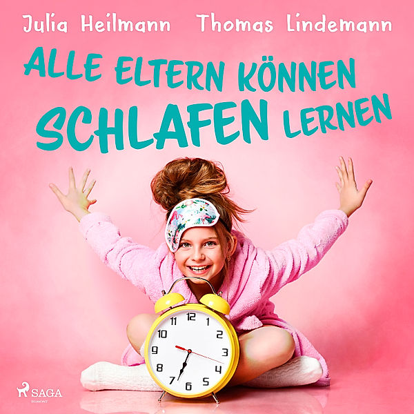 Alle Eltern können schlafen lernen, Julia Heilmann