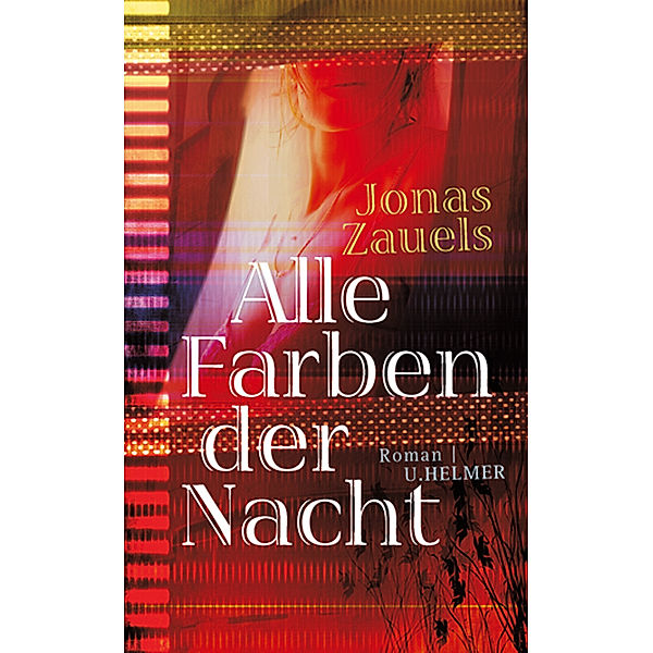 Alle Farben der Nacht, Jonas Zauels