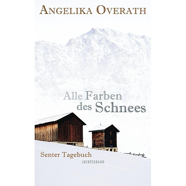 Alle Farben des Schnees, Angelika Overath