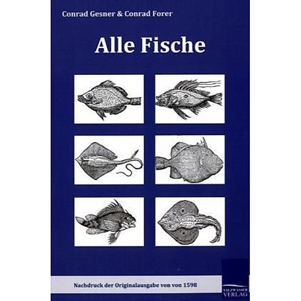 Alle Fische, Conrad Gesner, Conrad Forer