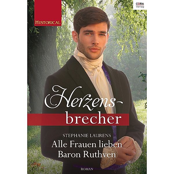 Alle Frauen lieben Baron Ruthven / Historical Herzensbrecher, Stephanie Laurens