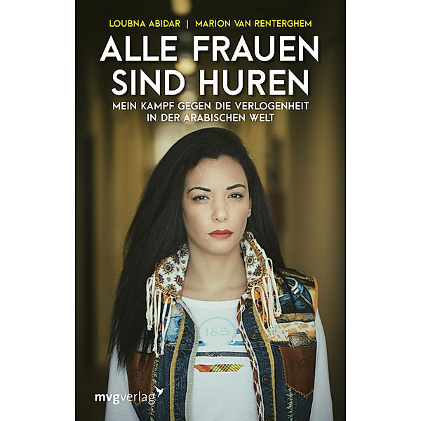 Alle Frauen sind Huren, Loubna Abidar, Marion Van Renterghem