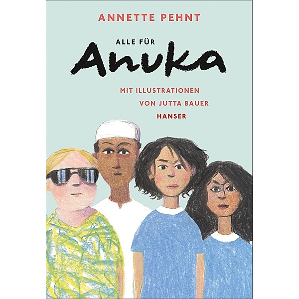 Alle für Anuka, Annette Pehnt