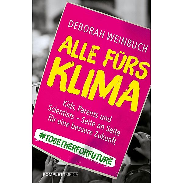 Alle fürs Klima, Deborah Weinbuch