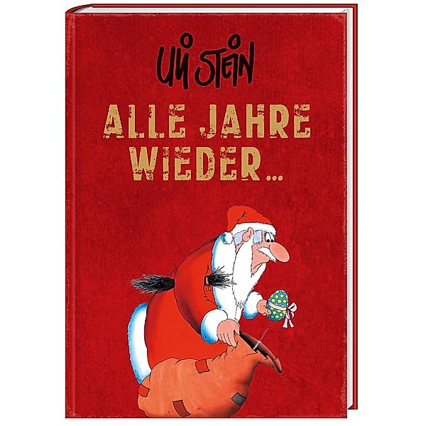 Alle Jahre wieder..., Uli Stein