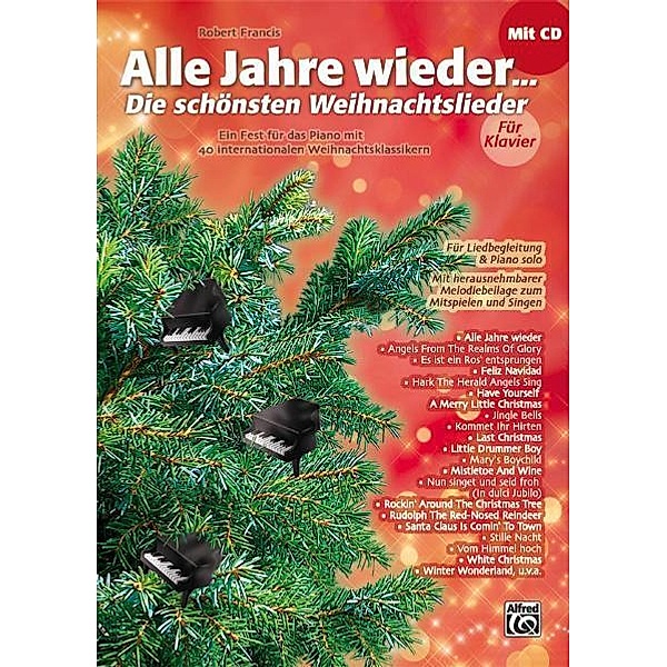 Alle Jahre wieder - Die schönsten Weihnachtslieder / Alle Jahre wieder, für Klavier, m. Audio-CD, Robert Francis