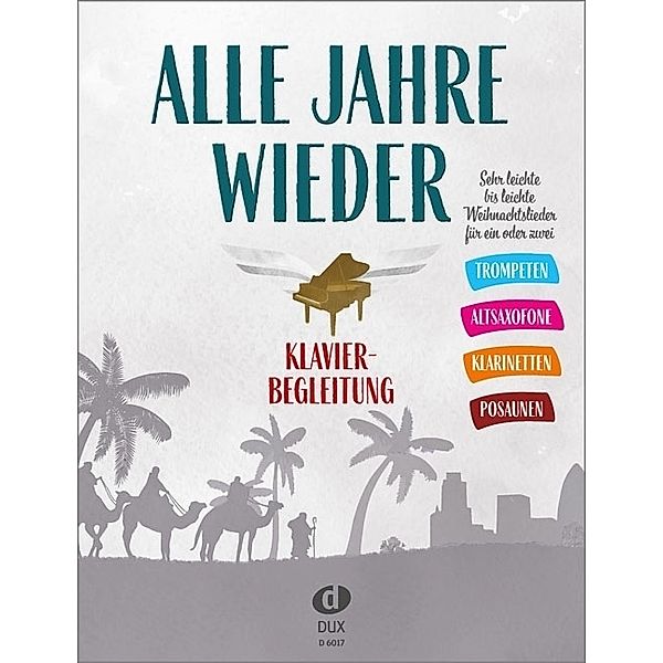 Alle Jahre wieder - Klavierbegleitung zu Trp/A-Sax/Klar/Pos