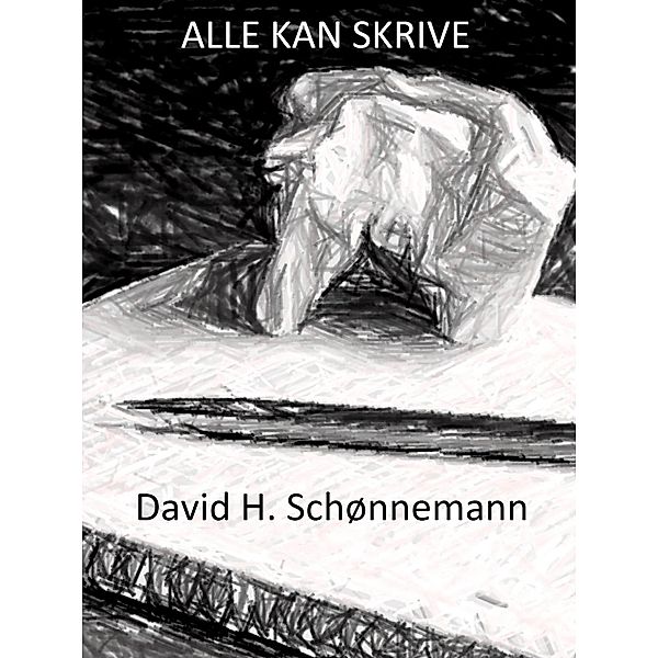 Alle kan skrive, David Hinsch Schønnemann