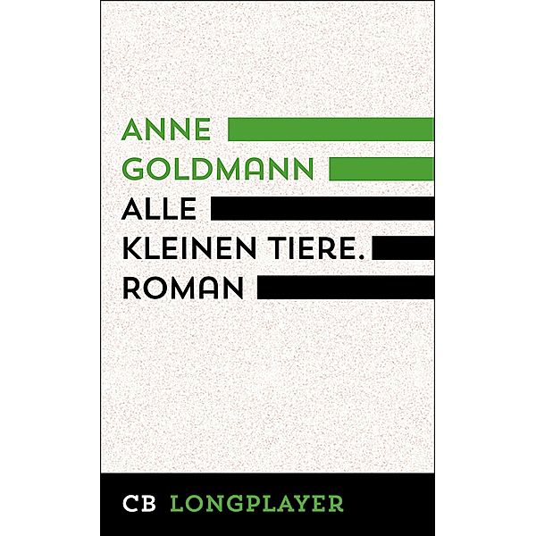 Alle kleinen Tiere, Anne Goldmann