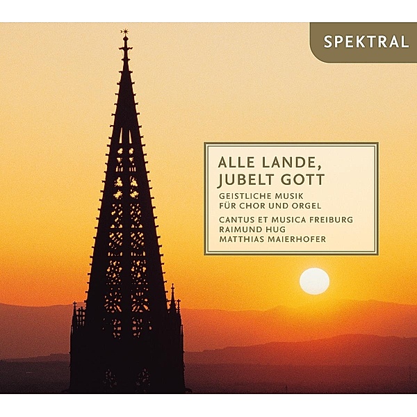 Alle Lande,Jubelt Gott, Hug, Maierhofer, Cantus et Musica Freiburg