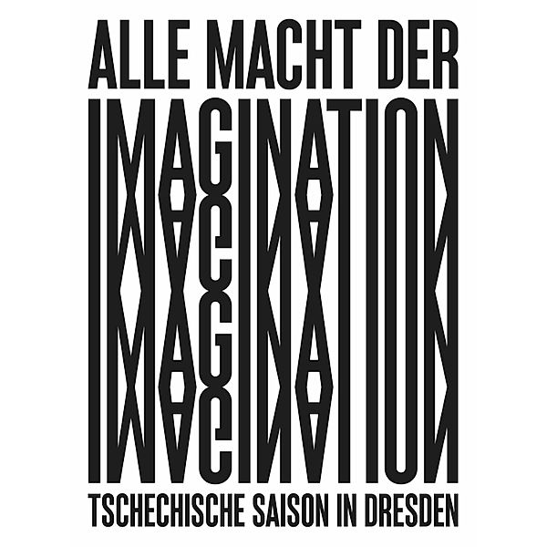 Alle Macht der Imagination! Tschechische Saison in Dresden 2022-2023