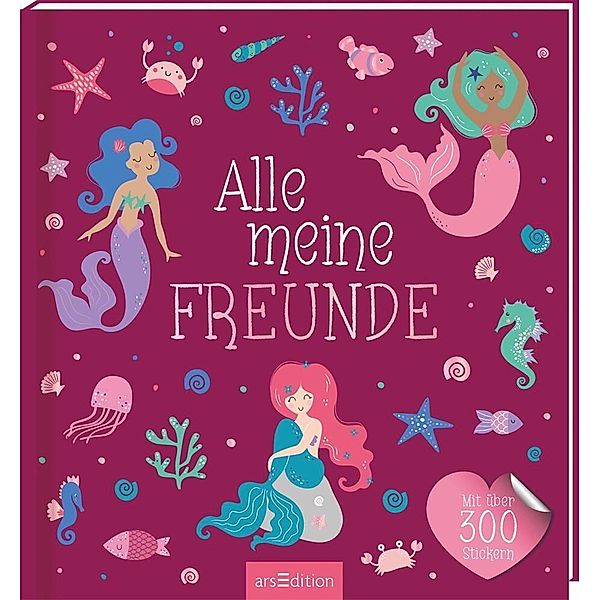 ars edition Alle meine Freunde - Meerjungfrau