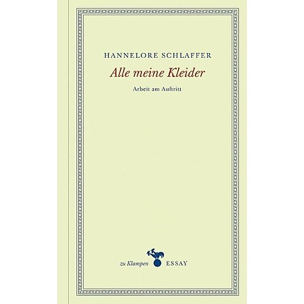 Alle meine Kleider, Hannelore Schlaffer