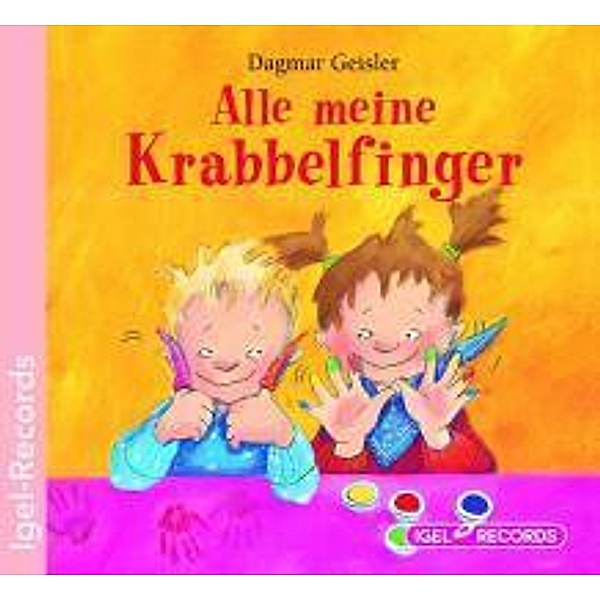 Alle meine Krabbelfinger, 1 Audio-CD, Dagmar Geisler