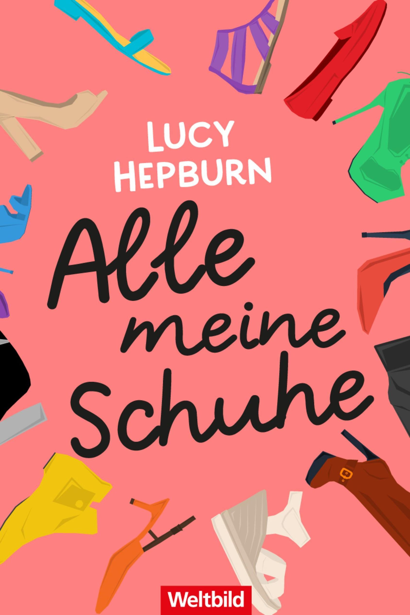 Alle meine Schuhe eBook v. Lucy Hepburn | Weltbild