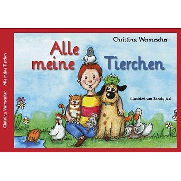 Alle meine Tierchen, Christina Wermescher