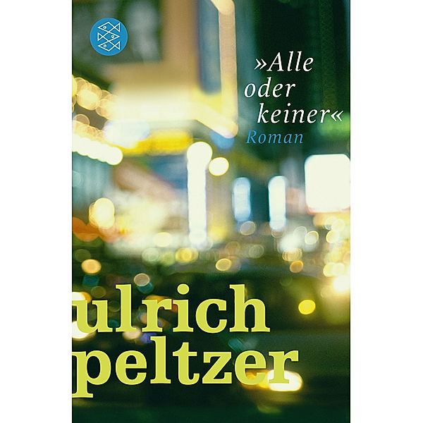 'Alle oder keiner!', Ulrich Peltzer