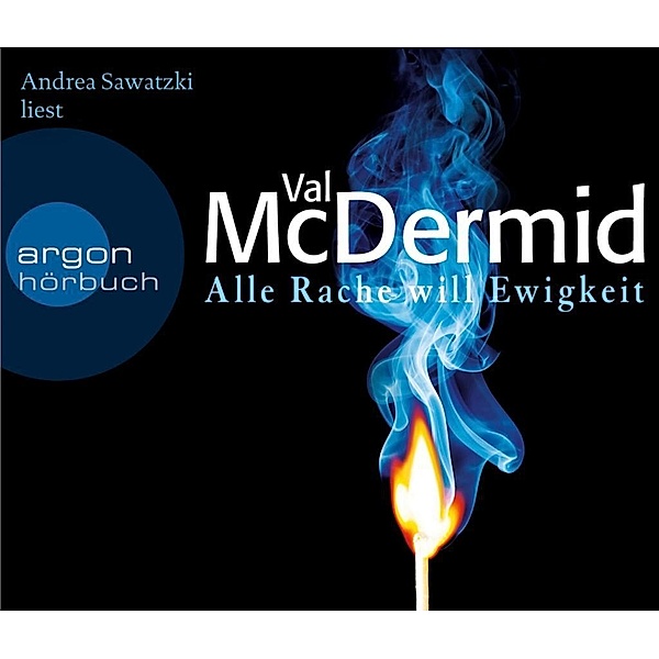 Alle Rache will Ewigkeit, 6 Audio-CDs, Val McDermid