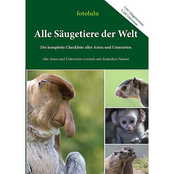 Alle Säugetiere der Welt, Fotolulu