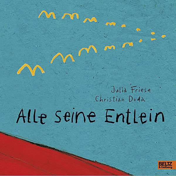 Alle seine Entlein, Christian Duda, Julia Friese