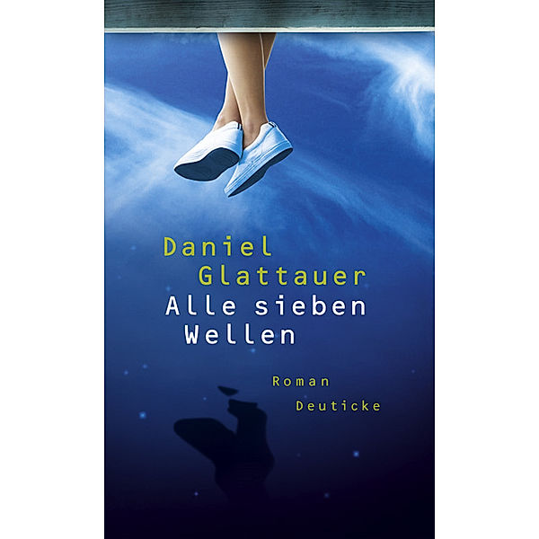 Alle sieben Wellen, Daniel Glattauer