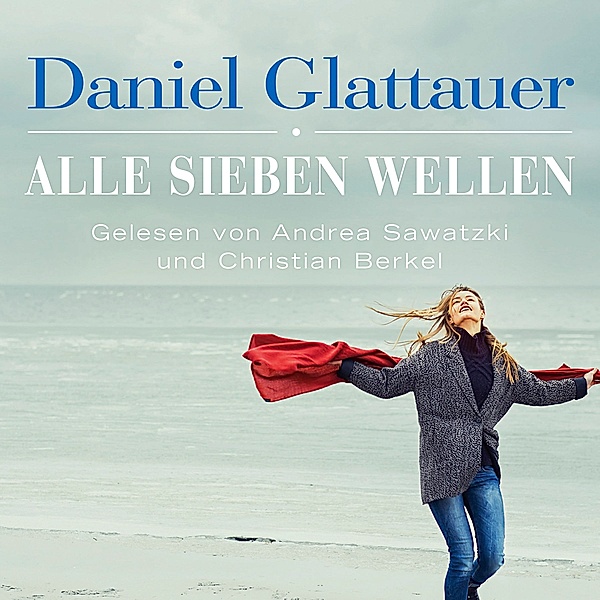 Alle sieben Wellen, 4 CDs, Daniel Glattauer