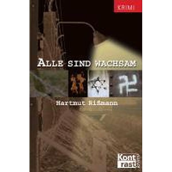 Alle sind wachsam, Hartmut Rissmann