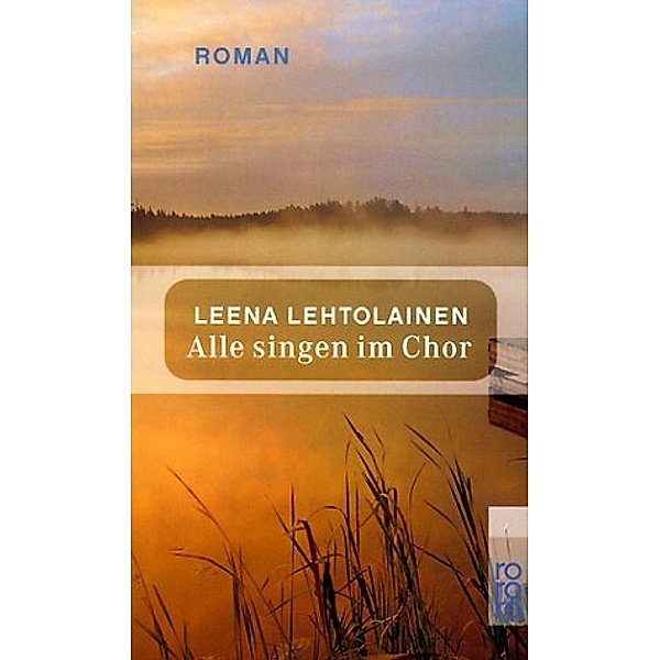 Alle singen im Chor / Maria Kallio Bd.1, Leena Lehtolainen