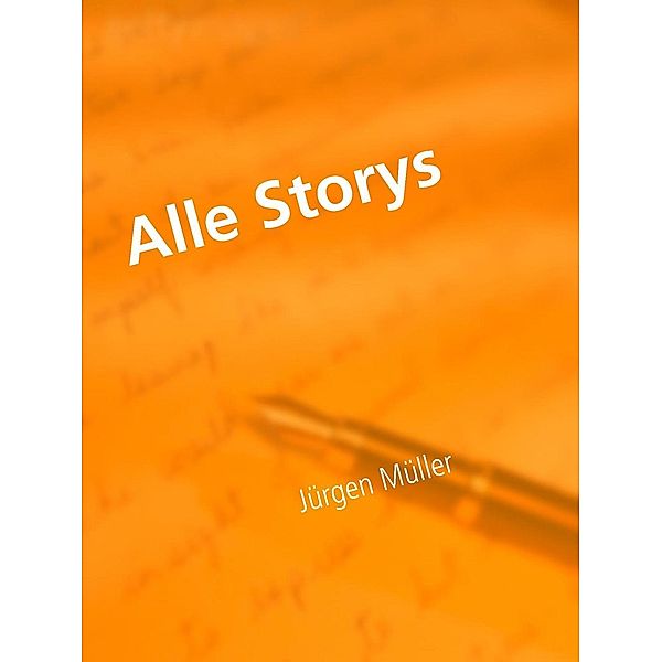 Alle Storys, Jürgen Müller