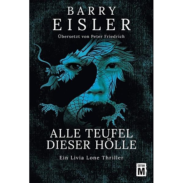 Alle Teufel dieser Hölle, Barry Eisler