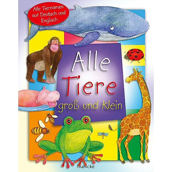 Alle Tiere gross und klein