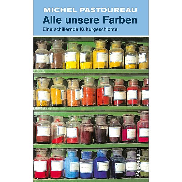 Alle unsere Farben, Michel Pastoureau