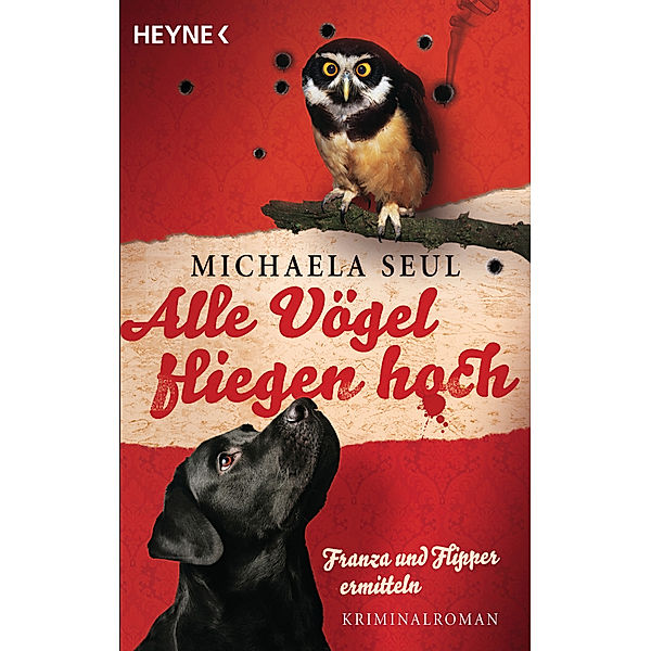 Alle Vögel fliegen hoch / Franza & Flipper Bd.1, Michaela Seul