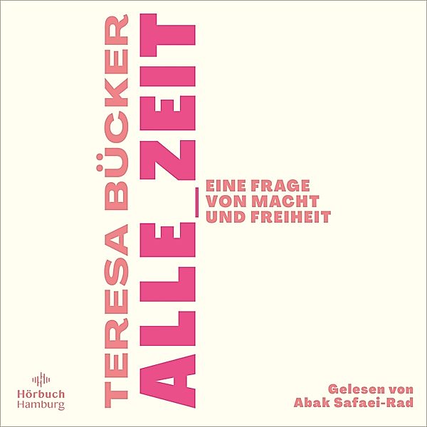 Alle_Zeit, Teresa Bücker