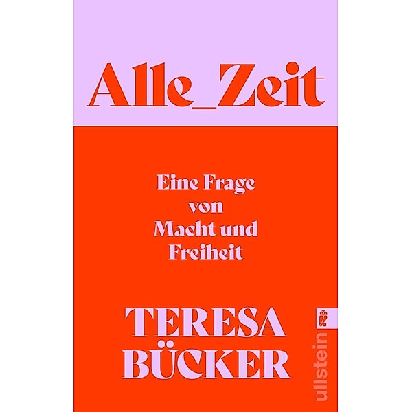 Alle_Zeit, Teresa Bücker