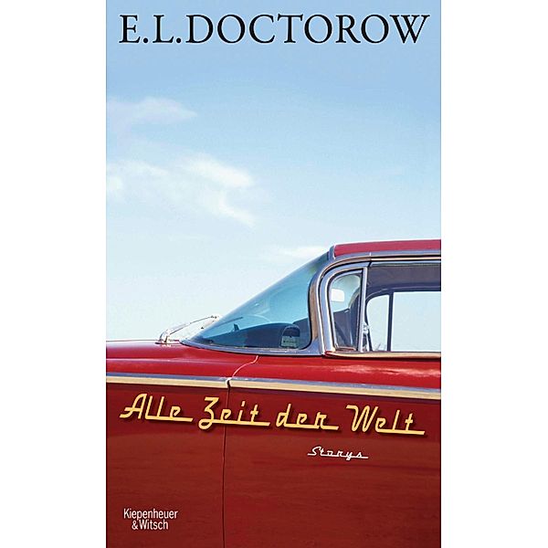 Alle Zeit der Welt, E. L. Doctorow