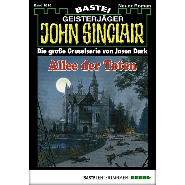 Allee der Toten / John Sinclair Bd.1615, Jason Dark