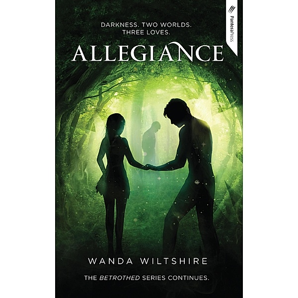 Allegiance / Betrothed Series Bd.2, Wanda Wiltshire