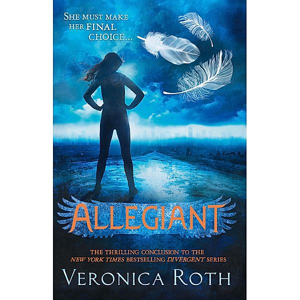 Allegiant, Veronica Roth