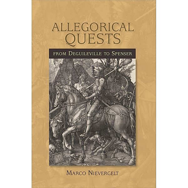 Allegorical Quests from Deguileville to Spenser, Marco Nievergelt