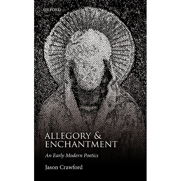 Allegory and Enchantment, Jason Crawford
