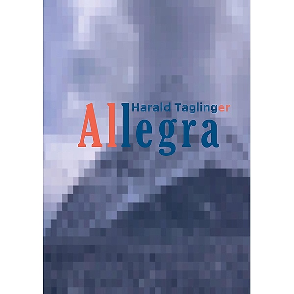 Allegra, Harald Taglinger
