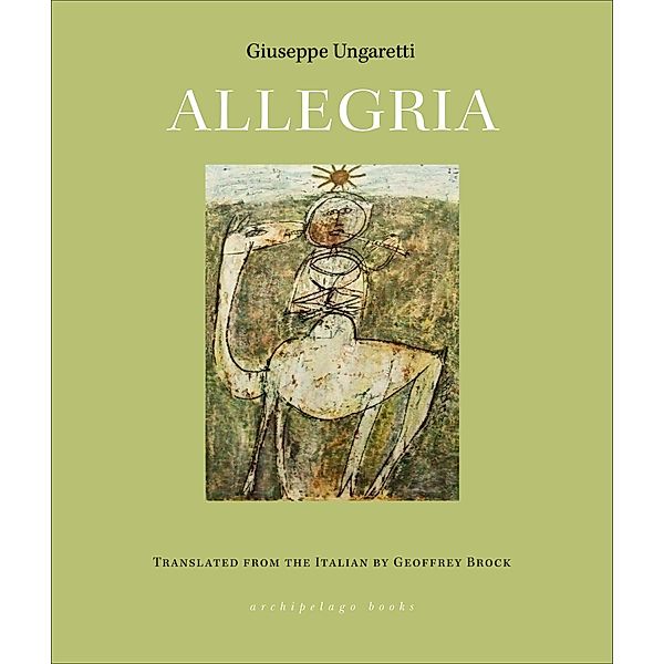 Allegria, Giuseppe Ungaretti