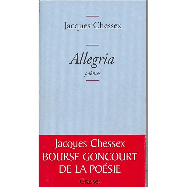 Allegria / Littérature Française, Jacques Chessex