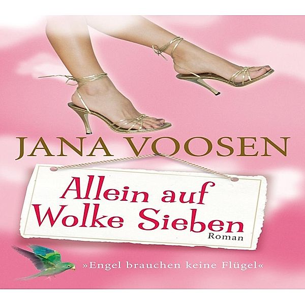 Allein auf Wolke Sieben, 6 Audio-CDs, Jana Voosen