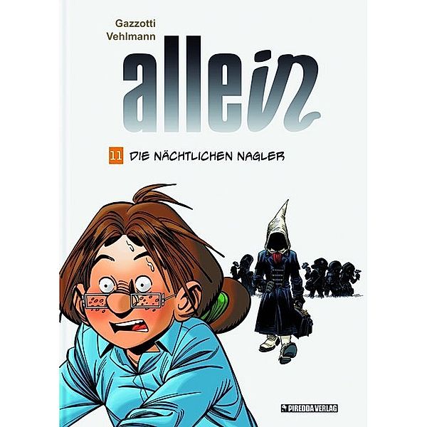 Allein - Die nächtlichen Nagler, Fabien Vehlmann