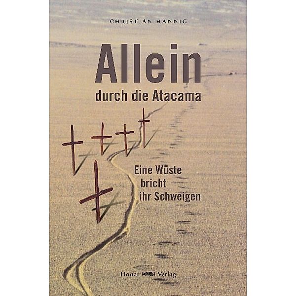 Allein durch die Atacama, Christian Hannig