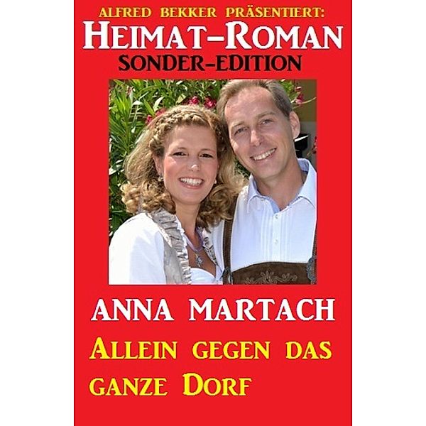 Allein gegen das ganze Dorf, Anna Martach